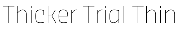 Thicker Trial Thin字体效果图