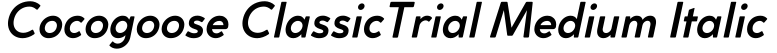 Cocogoose ClassicTrial Medium Italic字体效果图