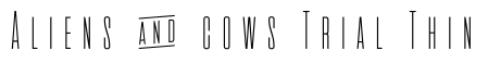 Aliens & cows Trial Thin字体效果图