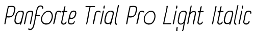 Panforte Trial Pro Light Italic字体效果图