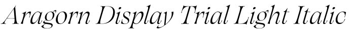 Aragorn Display Trial Light Italic字体效果图