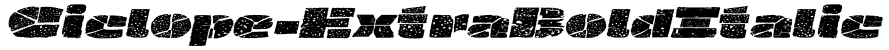 Ciclope-ExtraBoldItalic字体效果图
