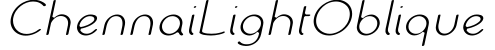 ChennaiLightOblique字体预览