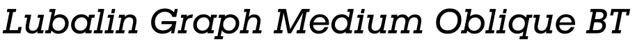 Lubalin Graph Medium Oblique BT字体预览